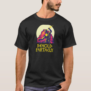 Siehe Fartacus Shirt Furz Joke Griechisch Gods Spa