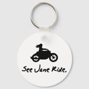 Siehe Jane Ride Schlüsselanhänger
