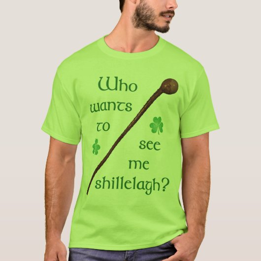 Siehe Me Shillelagh Shirt (Vorderseite)