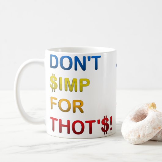 SIEHE NICHT, WAS TOT IST! Mug Kaffeetasse (Mit Donut)