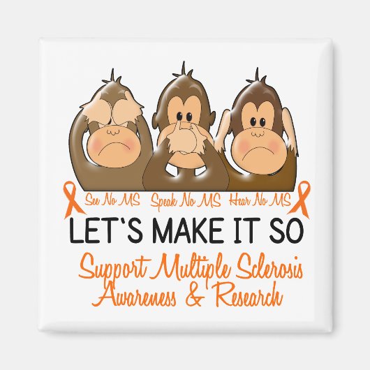 Siehe Speak Hear No Multiple Sklerose MS 2 Magnet (Vorne)