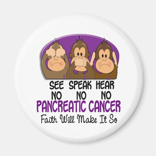Siehe Speak Hear No Pankreaskrebs 1 Magnet (Vorne)