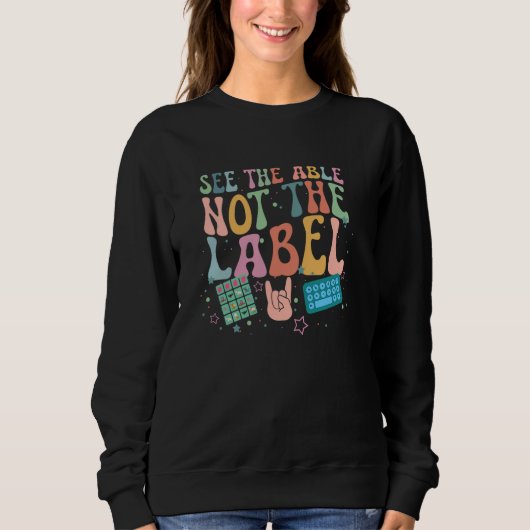 Siehe Verhaltensanalyse für Able-Verhaltensanalyst Sweatshirt (Vorderseite)
