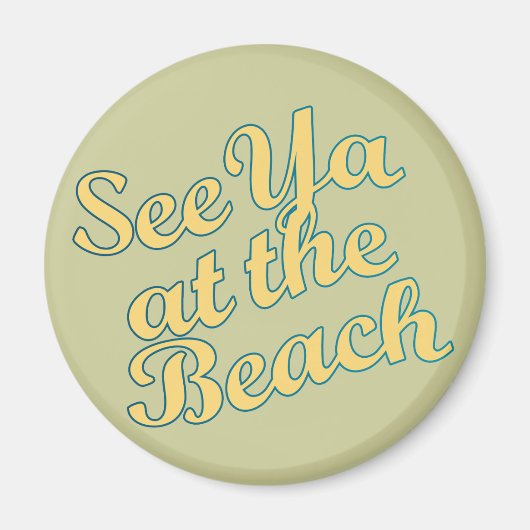 Siehe Ya am Strand Magnet (Vorne)