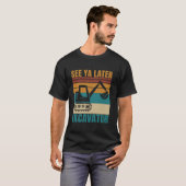 Siehe Ya Spater Bagger Funny Vehicles Operator für T-Shirt (Vorne ganz)