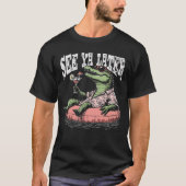 Siehe Ya Spater Lounging Gator T-Shirt (Vorderseite)