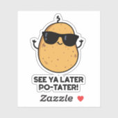Siehe Ya Spater Po-tater Funny Potato Pun Aufkleber (Blatt)