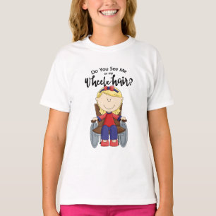 Siehst du mich oder meinen Rollstuhl? T-Shirt