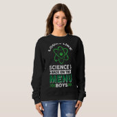Sieht aus, als wäre die Wissenschaft wieder auf de Sweatshirt (Vorne ganz)
