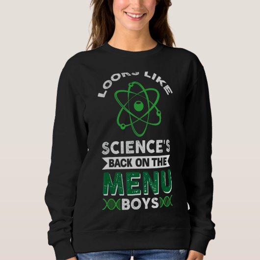Sieht aus, als wäre die Wissenschaft wieder auf de Sweatshirt (Vorderseite)