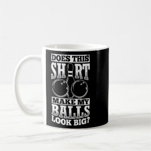 Sieht das so aus, dass meine Bälle groß aussehen w Kaffeetasse
