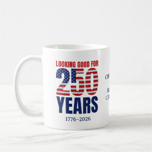 Sieht gut aus, 250 Jahre USA Amerikanische Unabhän Kaffeetasse