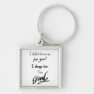 Sieht gut aus Lustiger Spruch Witze Slogan Humor Schlüsselanhänger