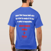 Sieht Texas komisch aus? T-Shirt (Rückseite)