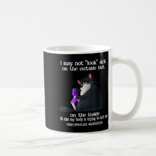 Sieht von außen nicht krank aus Fibromyalgie Kaffeetasse