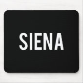 Siena - Cool New Funny Name Fan Gift Tee  Mousepad (Vorne)