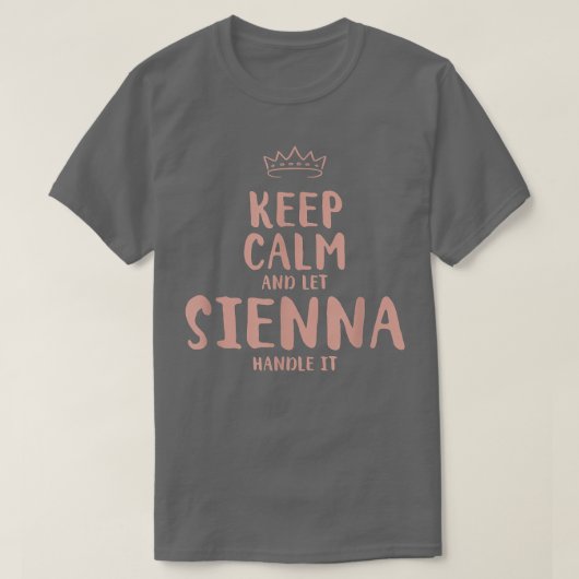 Sienna Keep Calm Personalized Name Friends Funny B T-Shirt (Design vorne)