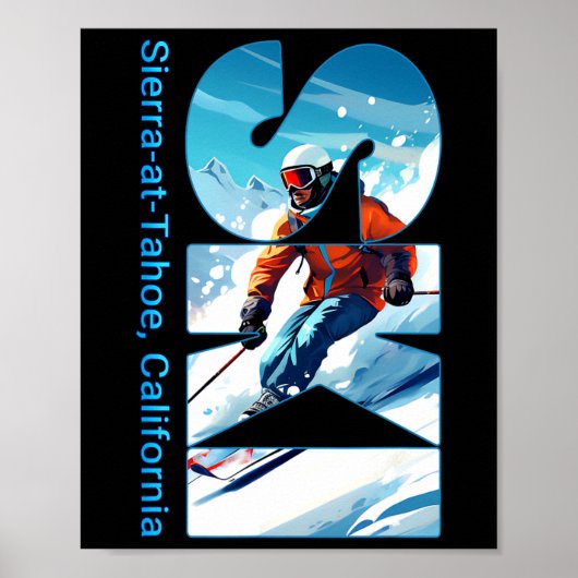 Sierra-at-tahoe Cooler Skiurlaub Ski Außenbereich Poster (Vorne)