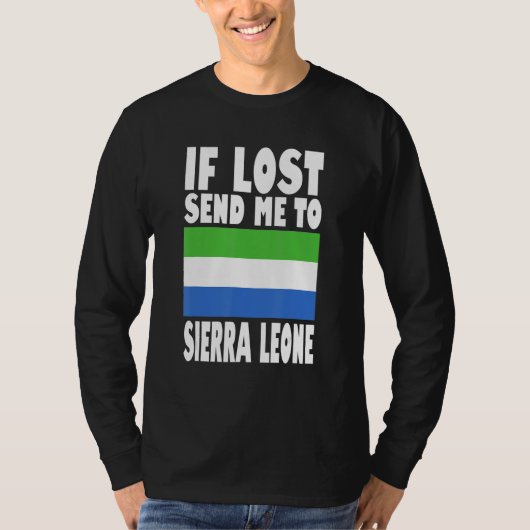 Sierra Leone Flag Design  If lost send me to Sierr T-Shirt (Vorderseite)