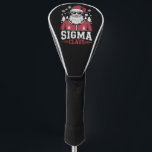 Sigma Claus Cool Santa Christmas Rizzler Meme Golf Headcover<br><div class="desc">Sigma Claus Cool Santa Funny Christmas Rizzler Meme</div>