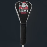 Sigma Claus Cool Santa Christmas Rizzler Meme Golf Headcover<br><div class="desc">Sigma Claus Cool Santa Funny Christmas Rizzler Meme</div>