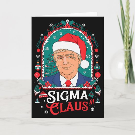 Sigma Claus Festiver Politischer Humor Trump Santa Karte (Vorderseite)