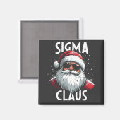 Sigma Claus Funny Gen Alpha Middle School Christma Magnet (Vorderseite/Rückseite)
