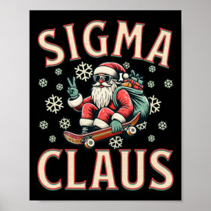 Sigma Claus Lustiger Weihnachtsmann Weihnachten Me Poster