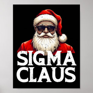 Sigma Claus Santa Funny Christmas Rizz Poster