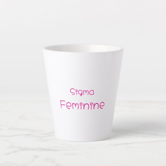 Sigma Feminine Latte Mug Milchtasse (Vorderseite)