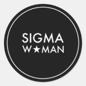 Sigma Frau Mindset Statement Schwarz Runder Aufkleber (Vorderseite)