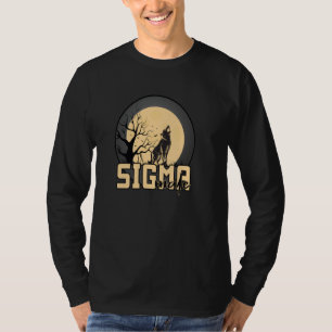 Sigma Male Grindset regiert das einsame Wolf-Meme T-Shirt