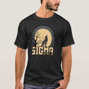 Sigma Male Grindset regiert das einsame Wolf-Meme T-Shirt