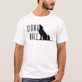 Sigma Male Lone Wolf Loner Meme T - Shirt (Vorderseite)