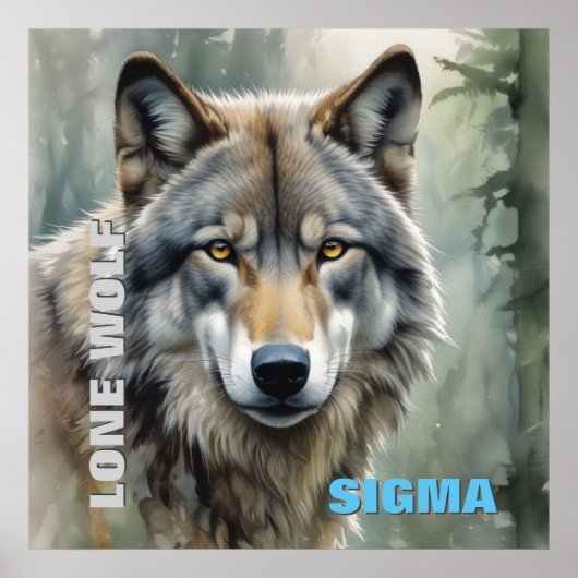 Sigma-Männlicher Einzelgänger Wolf Poster (Vorne)