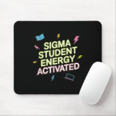 Sigma Student Energie aktiviert, Zurück zur Schule Mousepad (Mit Mouse)