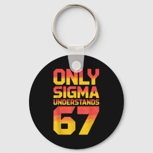 Sigma versteht 67 Alpha Slang Gen 67. Nummer 6 Schlüsselanhänger
