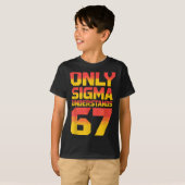 Sigma versteht 67 Alpha Slang Gen 67. Nummer 6 T-Shirt (Vorne ganz)