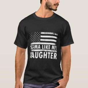 Sigma wie meine Tochter Lustiger Vatertag Daddy Pa T-Shirt