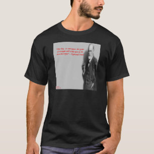 Sigmund Freud Berühmtes "Kampf"-Zitat T-Shirt