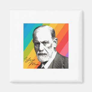 Sigmund Freud - Deine Mutter Magnet