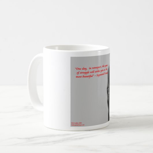 Sigmund Freud Famous "Struggle" Quote Kaffeetasse (Vorderseite Links)