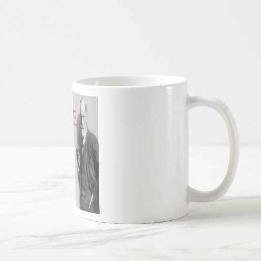 Sigmund Freud Famous "Struggle" Quote Kaffeetasse (Rechts)