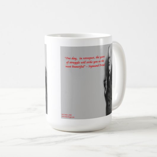 Sigmund Freud Famous "Struggle" Quote Kaffeetasse (VorderseiteRechts)