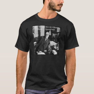 Sigmund Freud in seinem Büro und funny Cat Quote T-Shirt