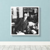 Sigmund Freud und sein berühmter Cat Quote Print Leinwanddruck (Insitu (Holzboden))