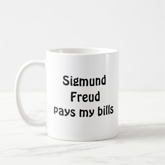 Sigmund Freud zahlt meine Rechnungs-Tasse Kaffeetasse (Links)