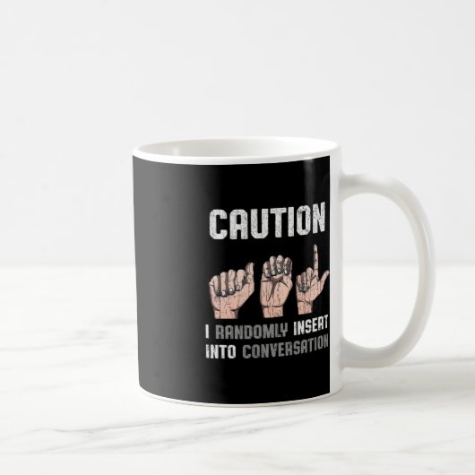 Sign Language Apparel Deaf Awareness ASL Fun Gesch Kaffeetasse (Rechts)