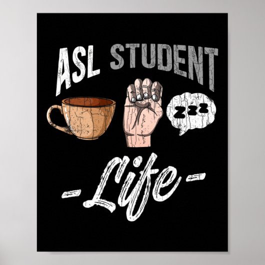 Sign Language Attire Deaf Awareness Asl Student Fu Poster (Vorne)
