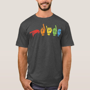 Sign Language Funny Rainbow Flag Gay LGBT Deaf T-Shirt